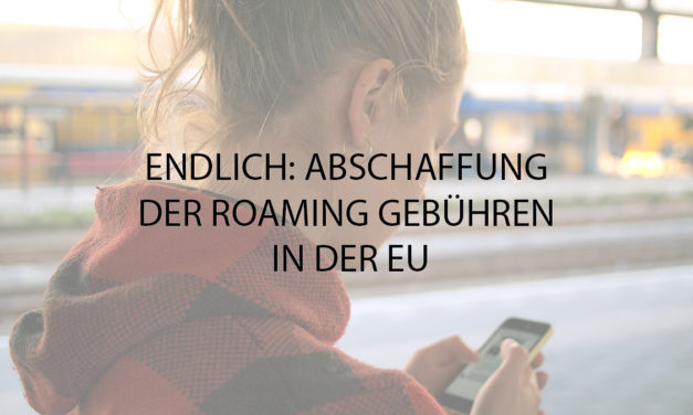 Keine Roaminggebühren innerhalb der EU ab 2014