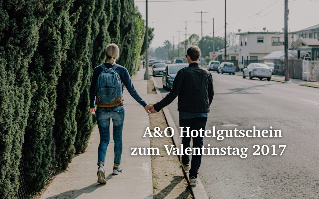 Valentins-Special: A&O Hotelgutschein für 3 Tage für Päarchen nur 79€