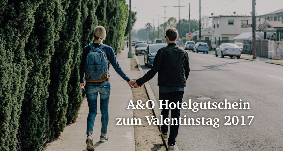 Valentins-Special: A&O Hotelgutschein für 3 Tage für Päarchen nur 79€
