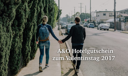 Valentins-Special: A&O Hotelgutschein für 3 Tage für Päarchen nur 79€