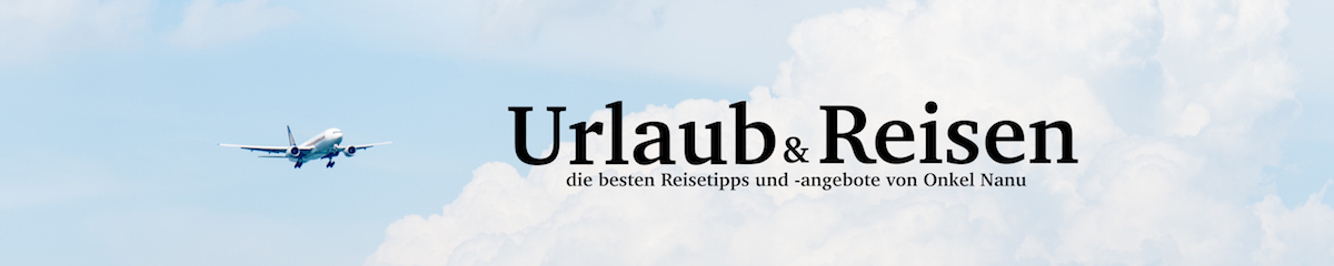 Urlaub und Reisen